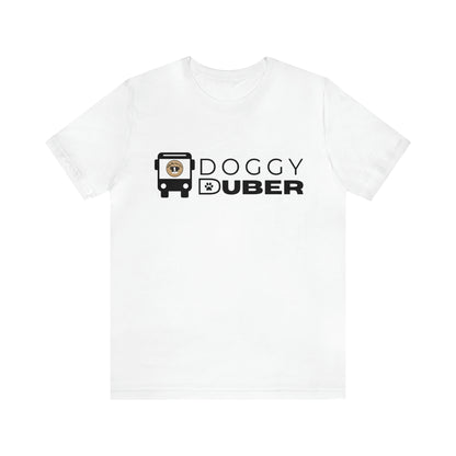 Doggy Duber - Unisex Jersey Short Sleeve Tee